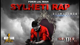 Sylheti Rap  Fokir Lal Miah  সিলেটি র‍্যাপ  ফকির লাল মিয়া [upl. by Aihsekat]