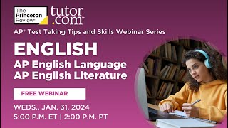 AP English Strategies and Insights Winter 2024  Webinar  The Princeton Review and Tutorcom [upl. by Auqinot]