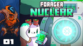 Lets Play Forager Nuclear Update  PC Gameplay Part 1  A Little Radiation Never Hurt Anyone [upl. by Robson]