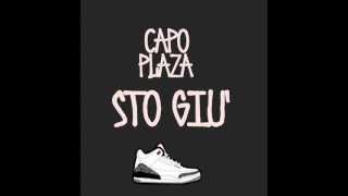 CAPO PLAZA  STO GIU [upl. by Godwin]