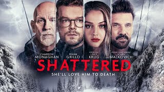 Shattered 2022 Movie  Cameron Monaghan Frank Grillo Lilly Krug  Shattered Movie Full FactsReview [upl. by Ahron]