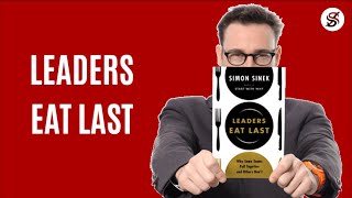 Leaders Eat Last 5 Most Important Lessons from Simon Sinek Audiobook [upl. by Asiil]