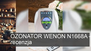 OZONATOR WENON N1668A  recenzja [upl. by Henryk]