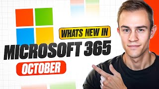 Whats new in Microsoft 365  October Updates [upl. by Tilford]