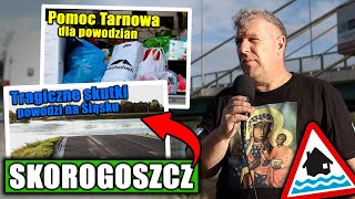 POMOC TARNOWA DLA POWODZIAN RAPORT ZE SKOROGOSZCZY [upl. by Ymas]