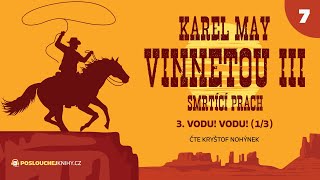 Karel May Vinnetou III – 07 Vodu Vodu 13 [upl. by Haceber]