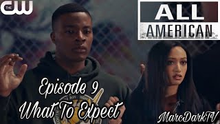 ALL AMERICAN SEASON 3 EPISODE 9 WHAT TO EXPECT [upl. by Tnaryb]