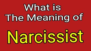 Narcissist  Meaning Of Narcissist  English Vocabulary [upl. by Minnaminnie]