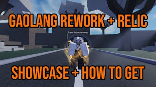 PROJECT BAKI 3 GAOLANG REWORK  RELIC SHOWCASE SHOWCASE AND HOW TO GET [upl. by Pollerd]