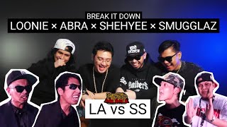 LOONIE × ABRA × SHEHYEE × SMUGGLAZ  BREAK IT DOWN Rap Battle Review E297  FLIPTOP DPD  LA vs SS [upl. by Shulem]