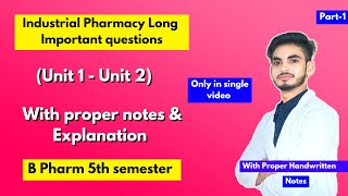 Industrial pharmacy 5th semester important questions। Long Questions। B Pharm। Part1। [upl. by Cheng]