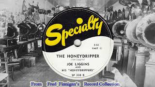 Joe Liggins amp His Hoeydrippers  The Honydripper1949 [upl. by Medrek]