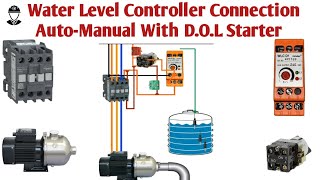 Water Level Controller Connection With DOL Starter  WLC D1electricalwatermotorconnectionwire [upl. by Conney]