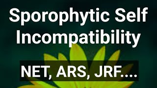 Sporophytic Self Incompatibility 🌍 of GPB [upl. by Ailegnave]