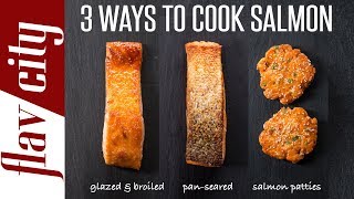 3 Ways To Cook Salmon  In The Pan Broiler amp Salmon Patties  Bobbys Kitchen Basics [upl. by Grover808]