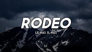 Lil Nas X  Rodeo Remix ft Nas Clean  Lyrics [upl. by Armalla]