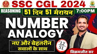 🔥Day 12  Number Analogy and Similarity  SSC CGL MTS 2024  51 Din 51 Marathon  By Vikramjeet Sir [upl. by Atinram]