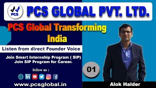 PCS Global Transforming India  Join Smart Internship Program  SIP  Join SIP Program for Career [upl. by Eramat]