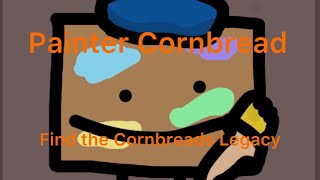 Painter Cornbread Find the Cornbreads Legacy Roblox [upl. by Noelopan]