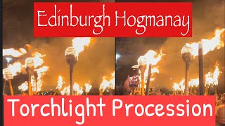 Torchlight Procession Edinburgh Hogmanay [upl. by Bakki]