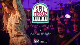 Soul Terrazz Special Edition  Laila Al Habash [upl. by Nywloc]