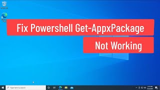 Fix Powershell GetAppxPackage not working [upl. by Bringhurst520]