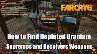 Far Cry 6  Supremacy  Collect Depleted Uranium From AntiAircraft Sites [upl. by Evars]