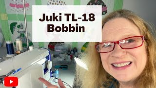 How to Wind and Insert a Bobbin on Juki TL18 QVP [upl. by Naylor]