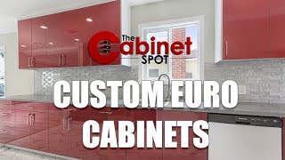 Custom Euro Style Cabinets By The Cabinet Spot [upl. by Krahling]