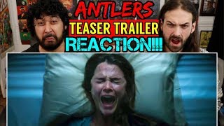 ANTLERS  Teaser TRAILER  REACTION [upl. by Nee]