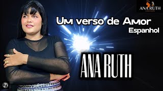 Ana Ruth  Um Verso de Amor en español Coletânea Romântica [upl. by Annaeirb]