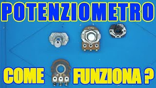 COME FUNZIONA UN POTENZIOMETRO  POTENZIOMETER TEARDOWN [upl. by Niac647]