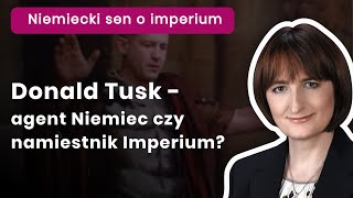 Magdalena ZiętekWielomska Donald Tusk  agent Niemiec czy namiestnik Imperium [upl. by Cormick]