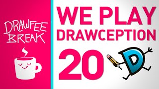 We Play Drawception 20  DRAWFEE BREAK [upl. by Adilem538]