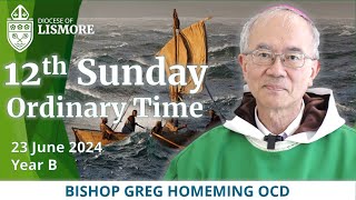 Catholic Mass Today 12th Sunday Ordinary Time 23 June 2024 Bishop Greg Homeming Lismore Australia [upl. by Rinaldo607]