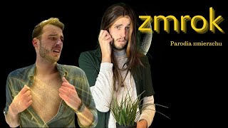 ZMROK parodia zmierzchu [upl. by Iznik]