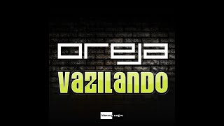 Oreja  Vazilando Alex Trackone Remix [upl. by Nafis]