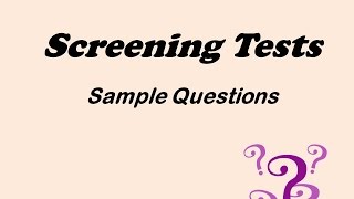 Epidemiology Complicated Sample Questions on Screening Tests [upl. by Sherwood440]