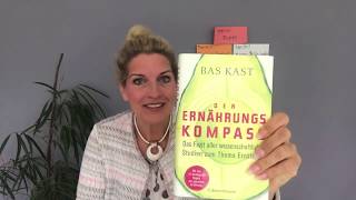 07 Buchrezension „Der Ernährungskompaß“ von Bas Kast [upl. by Breban331]