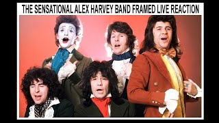 THE SENSATIONAL ALEX HARVEY BAND FRAMED LIVE REACTION [upl. by Olegnaed]