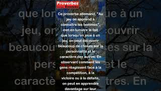 Proverbe Allemand  Au jeu on apprend à connaître les hommes shorts [upl. by Sivraj]