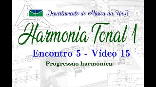 Harmonia 15 Progressão Harmônica [upl. by Josselyn263]