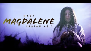 Mary Magdalene  Isaiah 431 [upl. by Murielle]