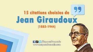 15 citations choisies de Jean Giraudoux [upl. by Ahsienor]