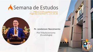 Pr Janderson Nascimento  PréTribulacionismo [upl. by Nad]