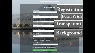 Registration Form With Transparent Background In Html amp Css  Transparent Registration Form In Html [upl. by Anitnatsnoc]