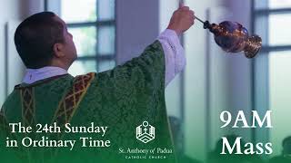 9152024  9AM Mass at St Anthony of Padua Catholic Church [upl. by Ayanaj604]