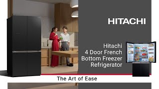 Hitachi 4 Door French Bottom Freezer Refrigerator  The Art of Ease [upl. by Finley]