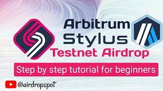 Arbitrum Stylus Testnet Step By Step Tutorial For Beginners  Potential Airdrop [upl. by Lewendal478]