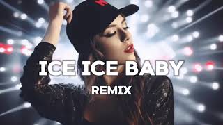 Ice Ice baby Remix slow [upl. by Edna]